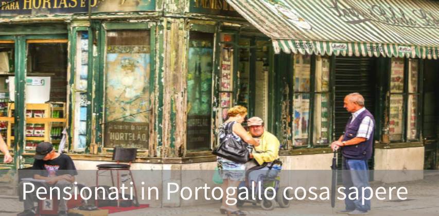 pensionati in Portogallo cosa sapere